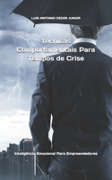 Técnicas Comportamentais Para Tempos de Crise