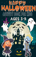 Happy Halloween Activity Book for Kids Ages 3-9