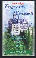 Enigmas do Coração II
