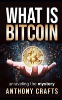 What Is Bitcoin