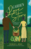 Garden Love Story