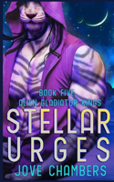 Stellar Urges: a scifi alien romance(5 Alien Gladiator Kings)