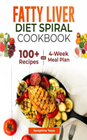 Fatty Liver Diet Spiral Cookbook: Bite-by-Bite Strategies for Nourishing Your Fatty Liver and Transforming Your Health with Flavorful and Nutrient-Packed Recipes.