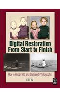 Digital Restoration from Start to Finish