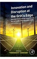 Innovation and Disruption at the Grid’s Edge