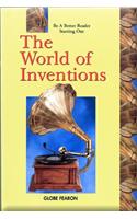 The World of Inventions 2001c: (Be a Better Reader)