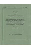 Report on Intelligence Activities Relating to Iraq Conducted by the Policy Counterterrorism Evaluation Group and the Office of Special Plans Within the Office of the Under Secretary of Defense for Policy, June 2008