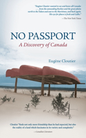 No Passport: A Discovery of Canada: A Discovery of Canada