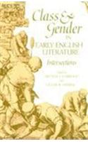 Class and Gender in Early English Literature: Intersections