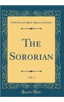 The Sororian, Vol. 3 (Classic Reprint)
