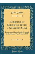 Narrative of Sojourner Truth, a Northern Slave