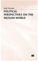 Political Perspectives on the Muslim World