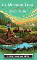 Oregon Trail: Gold Rush!