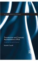 Thanatourism and Cinematic Representations of Risk