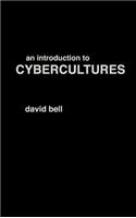 An Introduction to Cybercultures