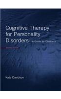 Cognitive Therapy for Personality Disorders