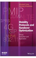 Mobility Protocols and Handover Optimization