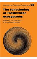 Functioning of Freshwater Ecosystems