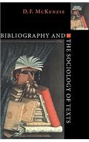 Bibliography and the Sociology of Texts