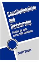 Constitutionalism and Dictatorship