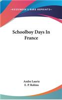 Schoolboy Days In France