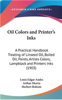Oil Colors and Printer's Inks