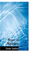 Power in Weakness