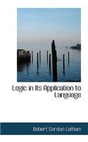 Logic in Its Application to Language