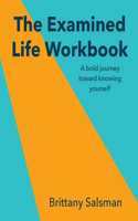 Examined Life Workbook