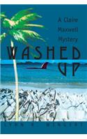Washed Up: (Claire Maxwell Mysteries)