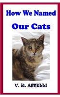 How We Named Our Cats