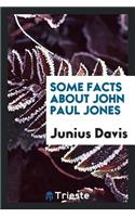 Some Facts about John Paul Jones