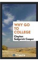 Why Go to College
