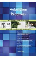Automation Readiness A Complete Guide - 2019 Edition