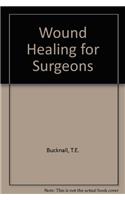Wound Healing for Surgeons