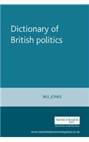 Dictionary of British Politics