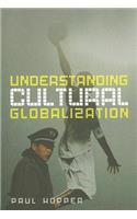 Understanding Cultural Globalization