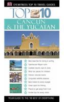 Cancun and Yucatan (DK Eyewitness Top 10 Travel Guide)