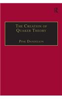 Creation of Quaker Theory