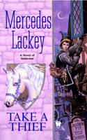 Take a Thief: A Novel of Valdemar