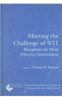 Meeting the Challenge of 9/11: Blueprints for More Effective Government