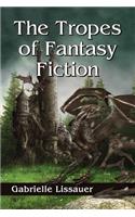 The Tropes of Fantasy Fiction: (English)