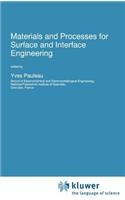 Materials and Processes for Surface and Interface Engineering