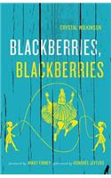 Blackberries, Blackberries