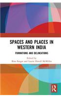 Spaces and Places in Western India