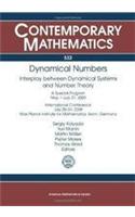 Dynamical Numbers: Interplay between Dynamical Systems and Number Theory