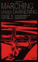 Marching under Darkening Skies: The American Military and the Impending Urban Operations Threat