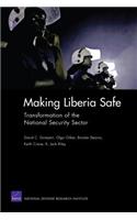 Making Liberia Safe