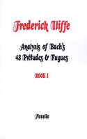 Analysis Of Bach's 48 Preludes & Fugues Book 1