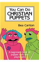 You Can Do Christian Puppets